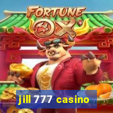 jill 777 casino