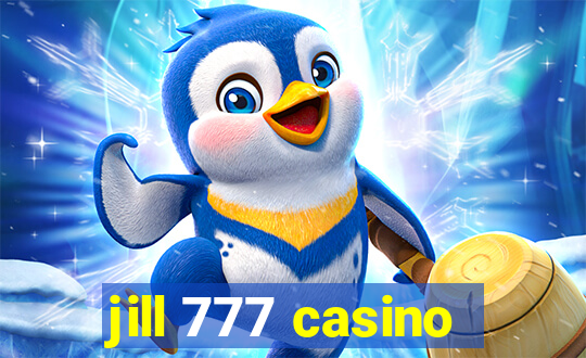 jill 777 casino