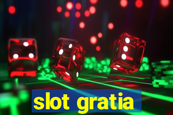 slot gratia