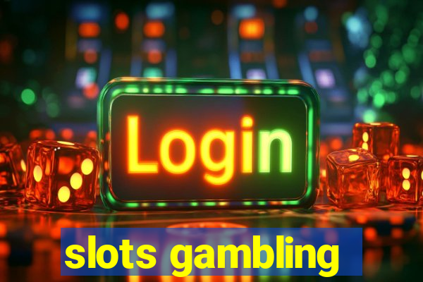 slots gambling