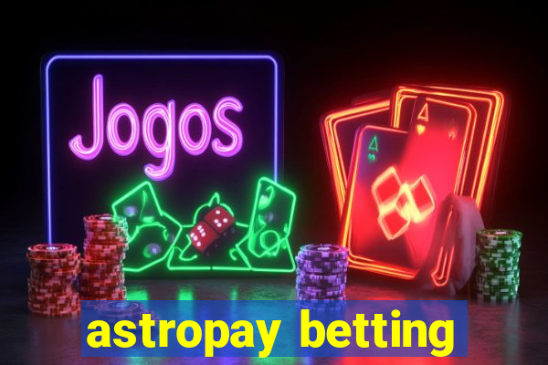 astropay betting