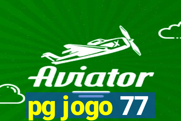 pg jogo 77