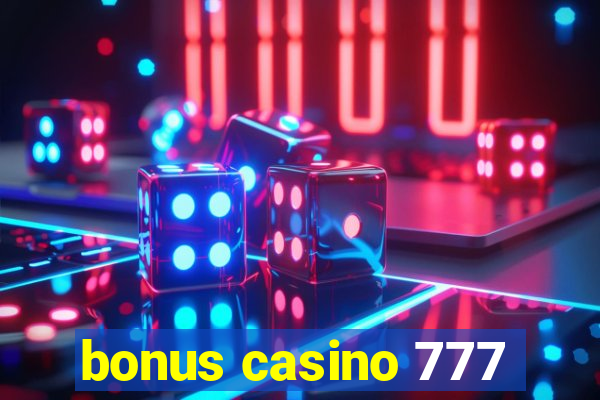 bonus casino 777