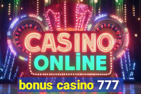 bonus casino 777