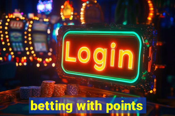 betting with points