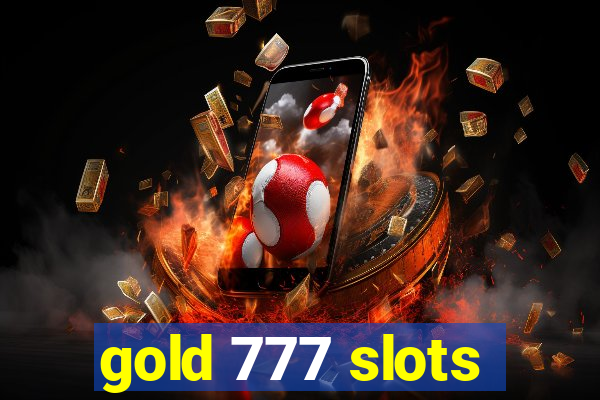 gold 777 slots