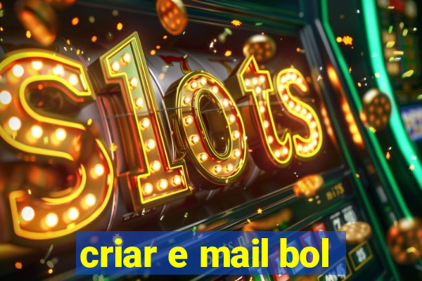 criar e mail bol