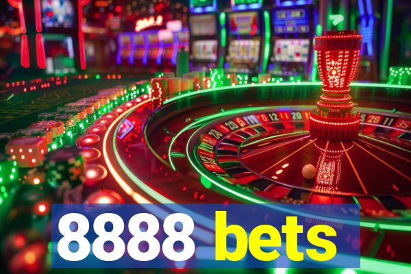 8888 bets