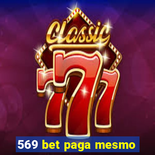 569 bet paga mesmo