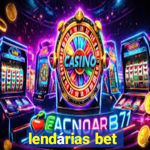 lendárias bet