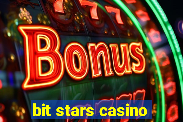 bit stars casino