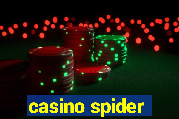 casino spider