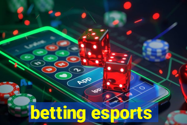 betting esports