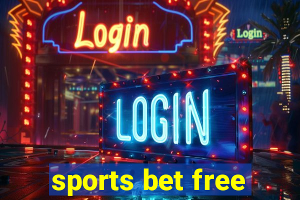 sports bet free