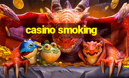 casino smoking