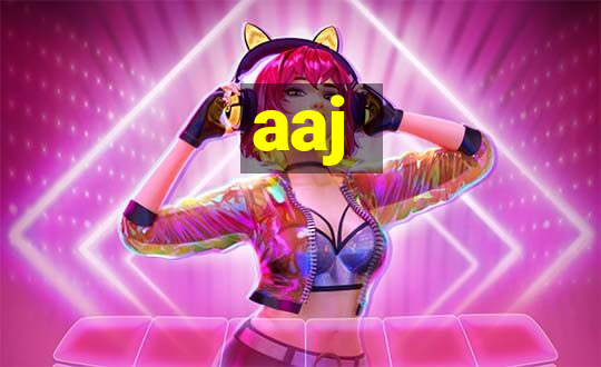 aaj