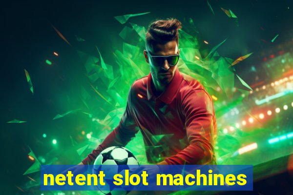 netent slot machines