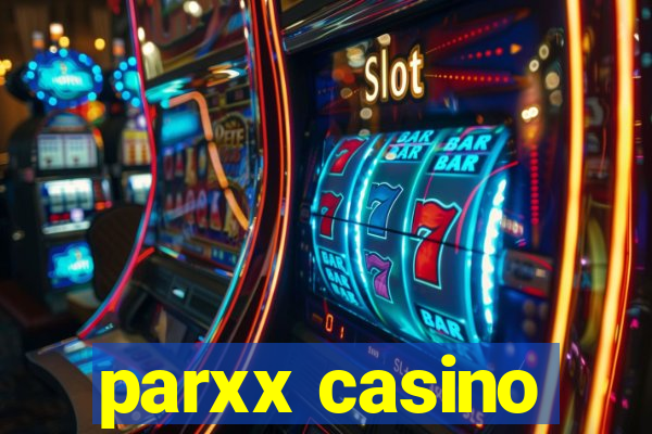 parxx casino