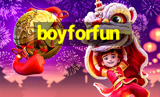 boyforfun