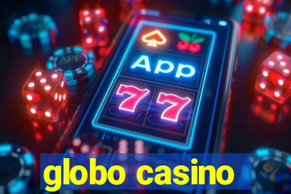 globo casino