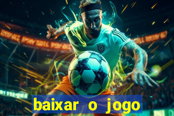 baixar o jogo street fighter