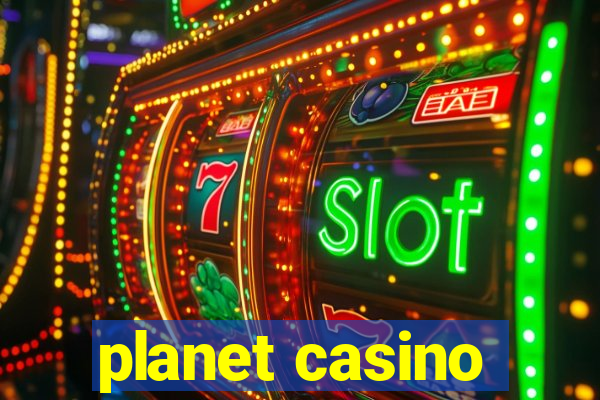 planet casino