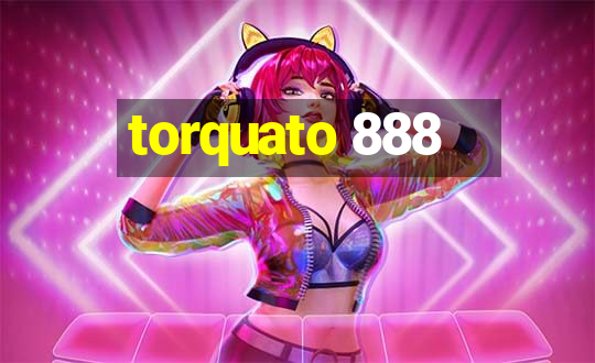 torquato 888