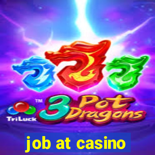 job at casino