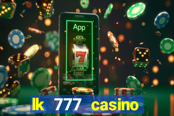 lk 777 casino login register