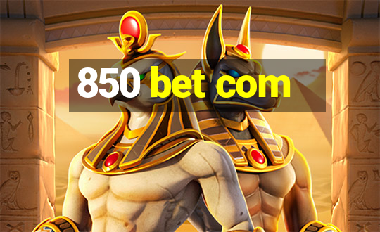 850 bet com