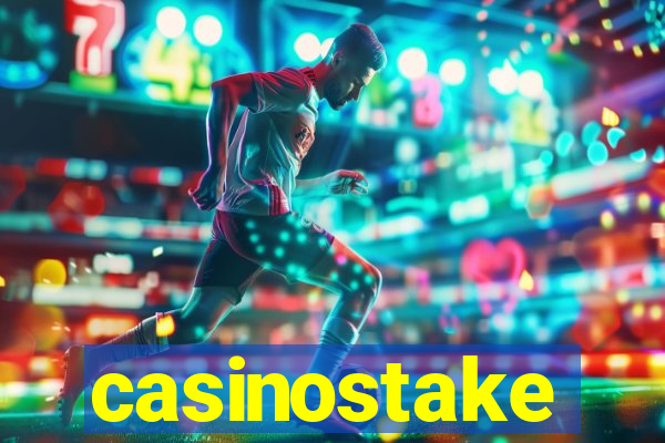 casinostake