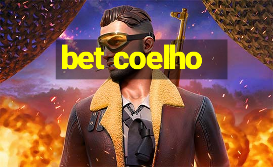 bet coelho