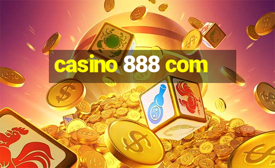 casino 888 com