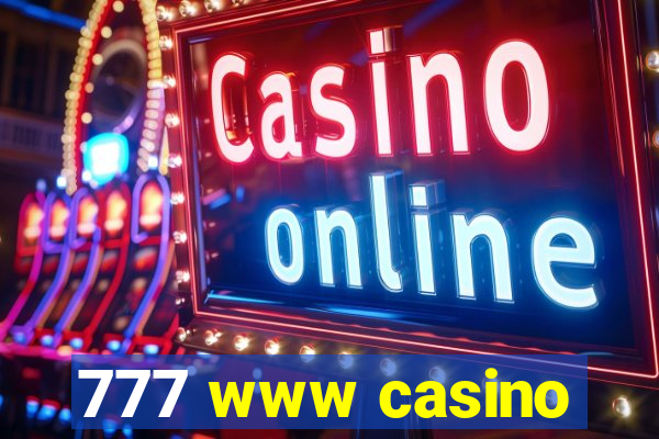 777 www casino