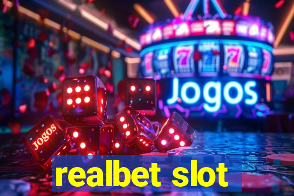 realbet slot