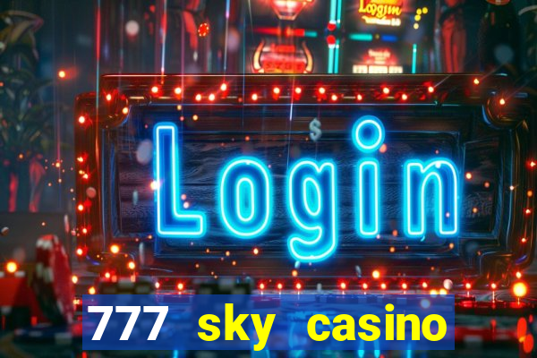 777 sky casino login app