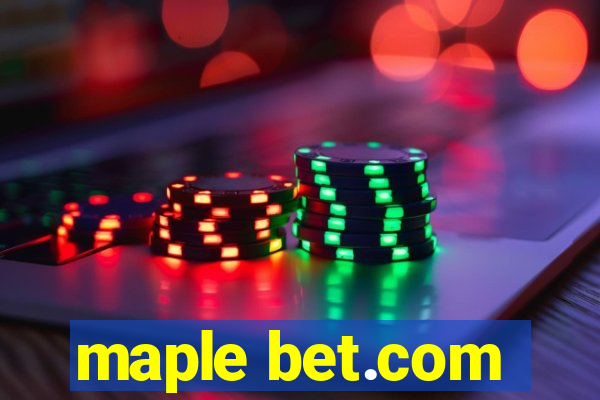 maple bet.com