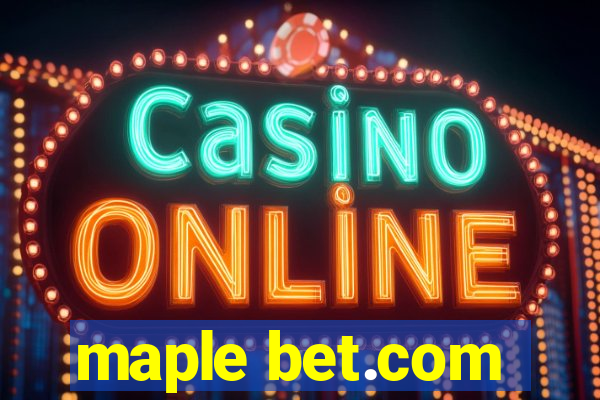 maple bet.com