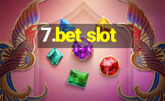 7.bet slot