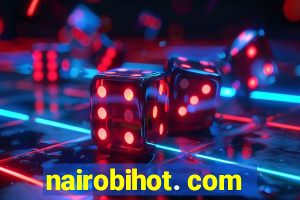 nairobihot. com