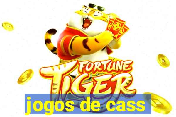 jogos de cass