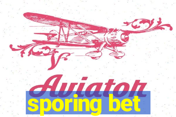 sporing bet