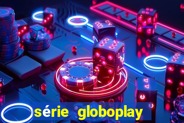 série globoplay jogo do bicho