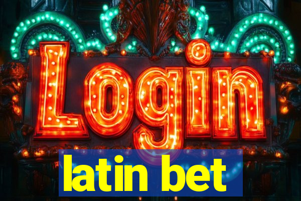 latin bet