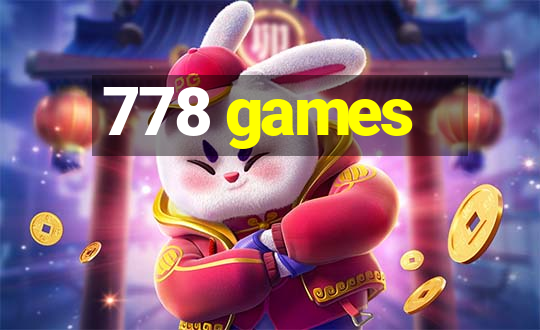 778 games