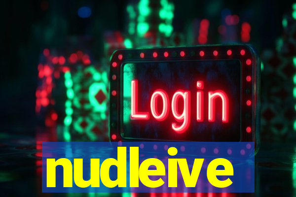 nudleive