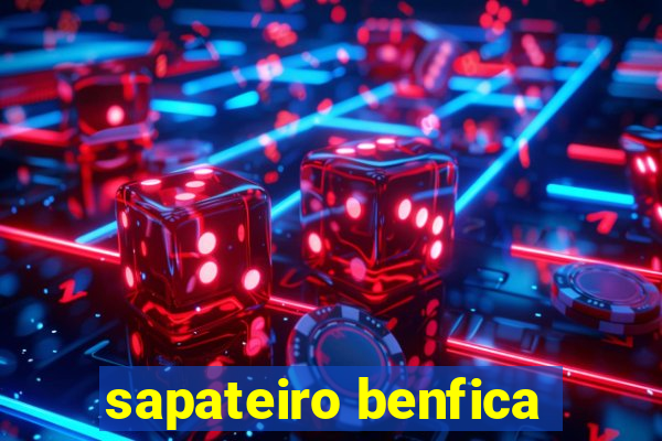 sapateiro benfica