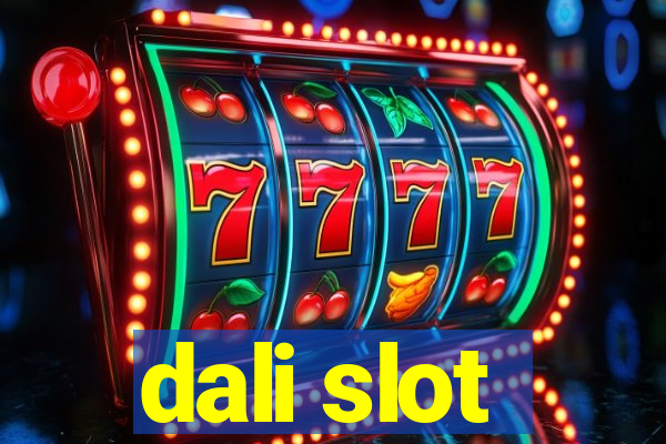 dali slot