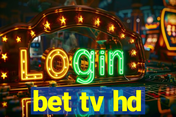 bet tv hd