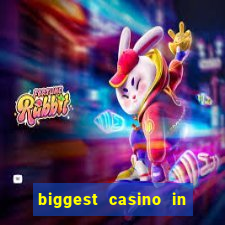 biggest casino in the usa